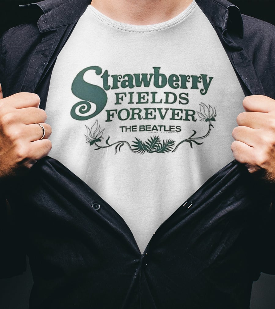 Strawberry Fields Forever The Beatles T-Shirt