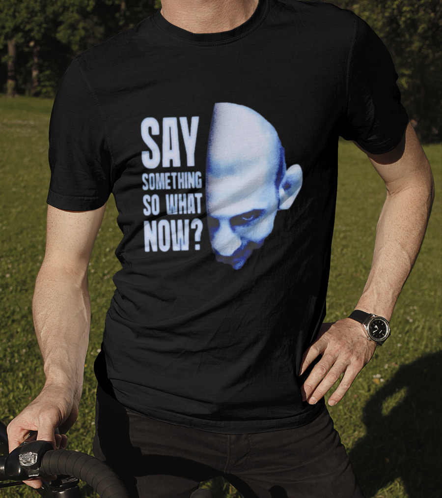 Khamzat Say Something So What Now Bald Head Intense Gaze T-Shirt
