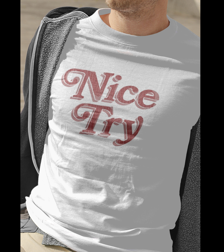 Nice Try Vintage Style Red T-Shirt