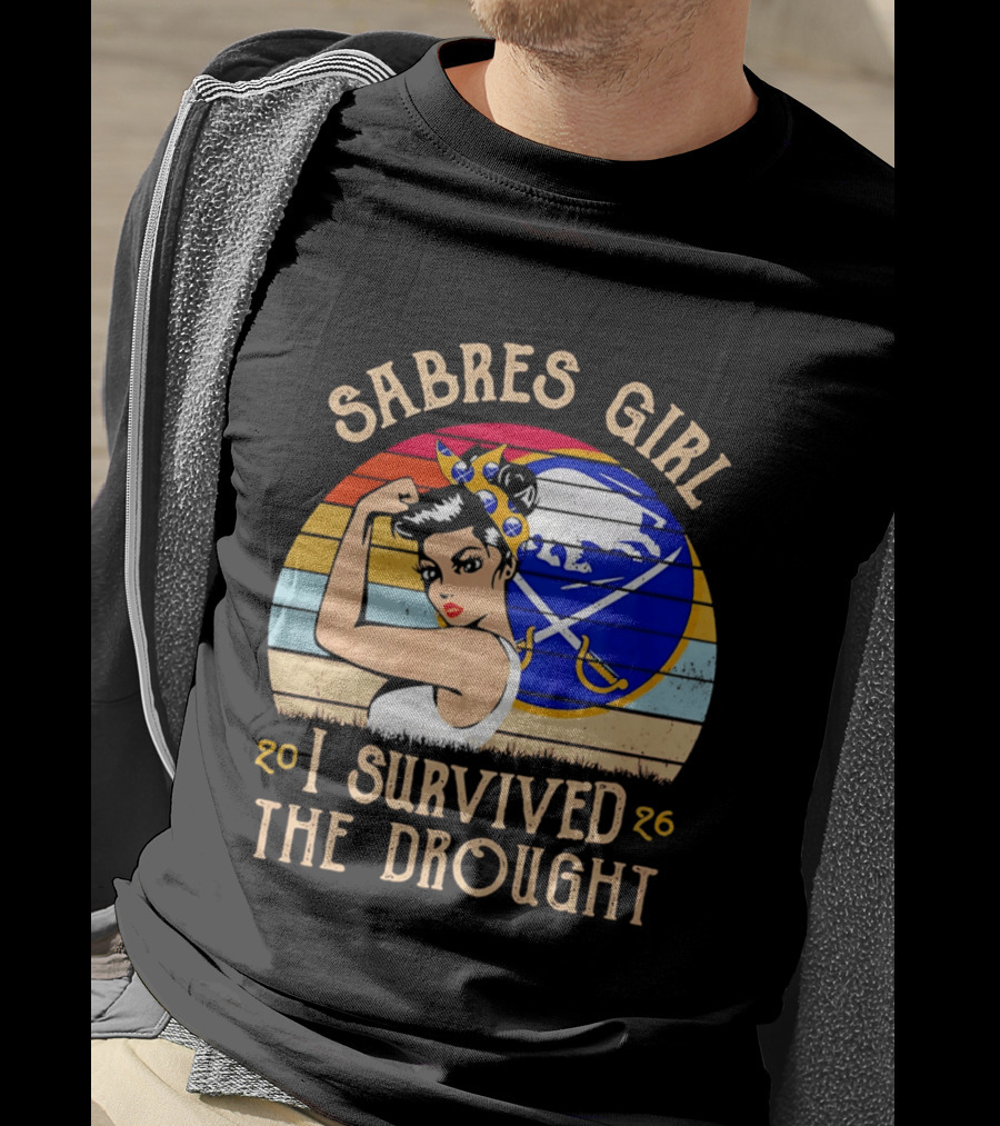 Buffalo Sabres Girl 2026 I Survived The Drought T-Shirt