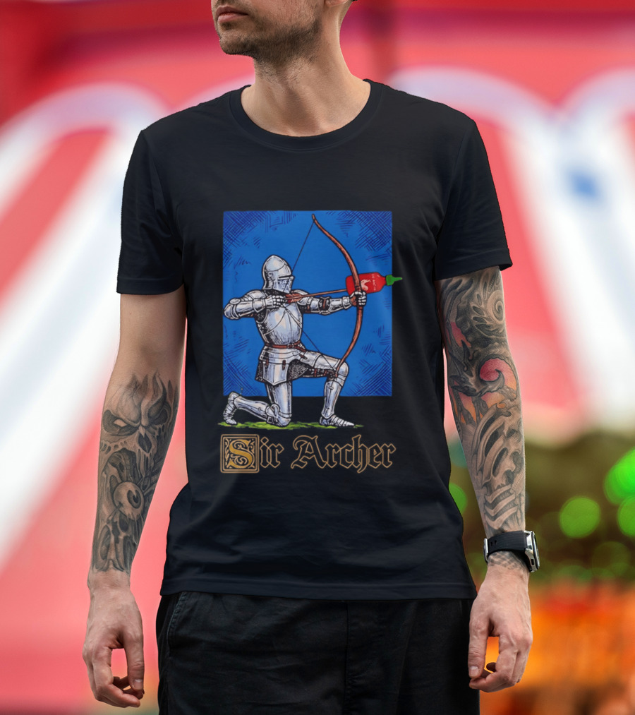 Sir Archer Knight Bow Hot Sauce Sriracha T-Shirt