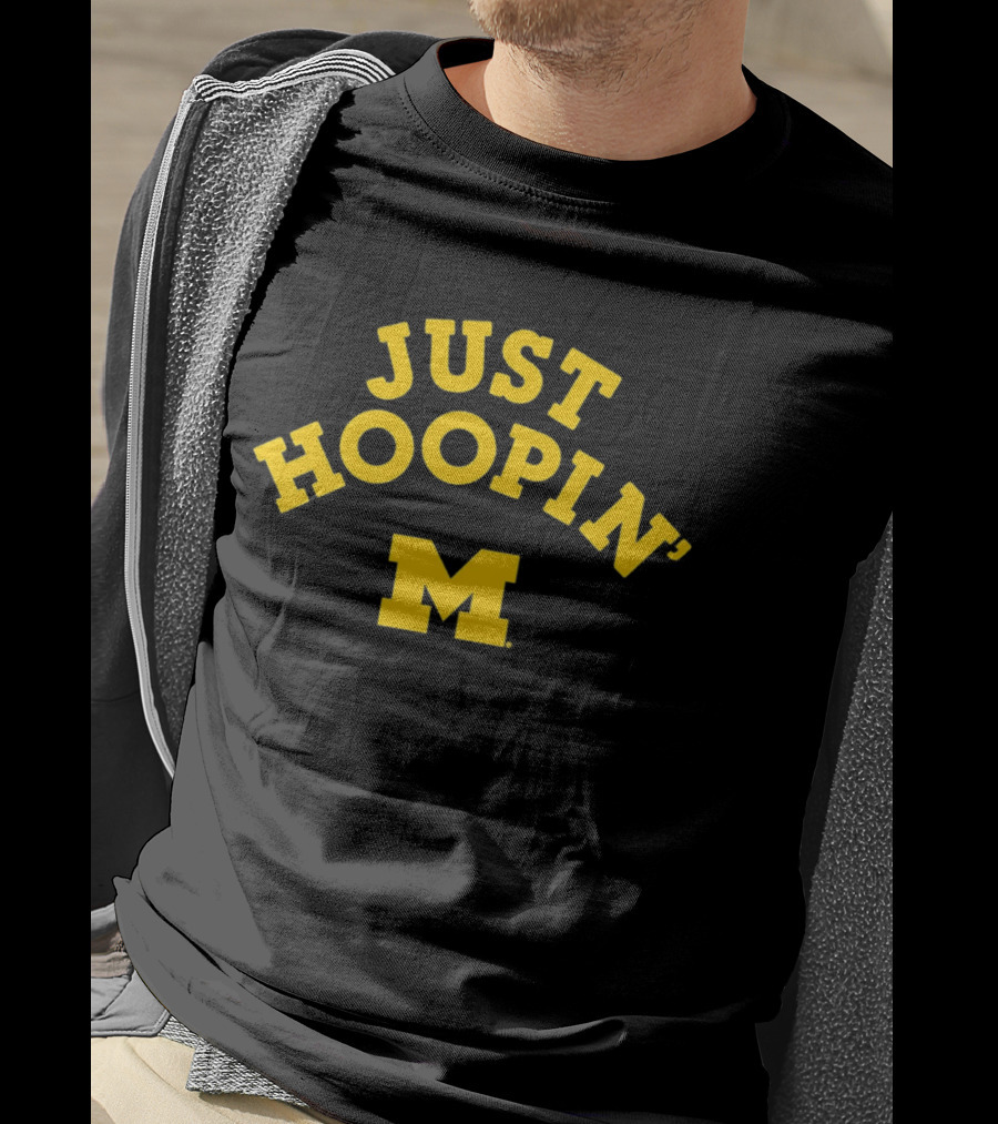 Michigan Wolverines Just Hoopin' M T-Shirt