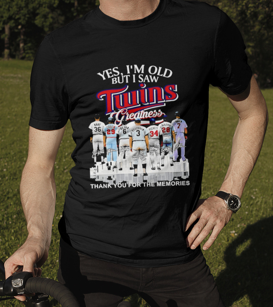 Yes I'm Old But I Saw Twins Greatness Thank You For The Memories T-Shirt