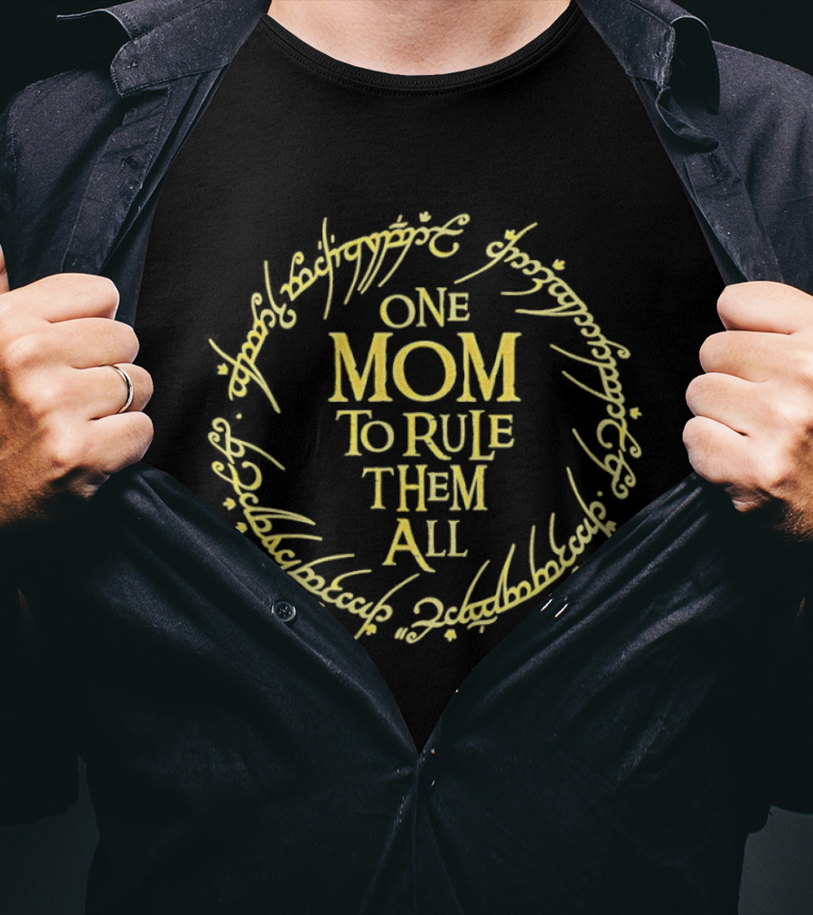 One Mom To Rule Them All Middle Earth Ring T-Shirt