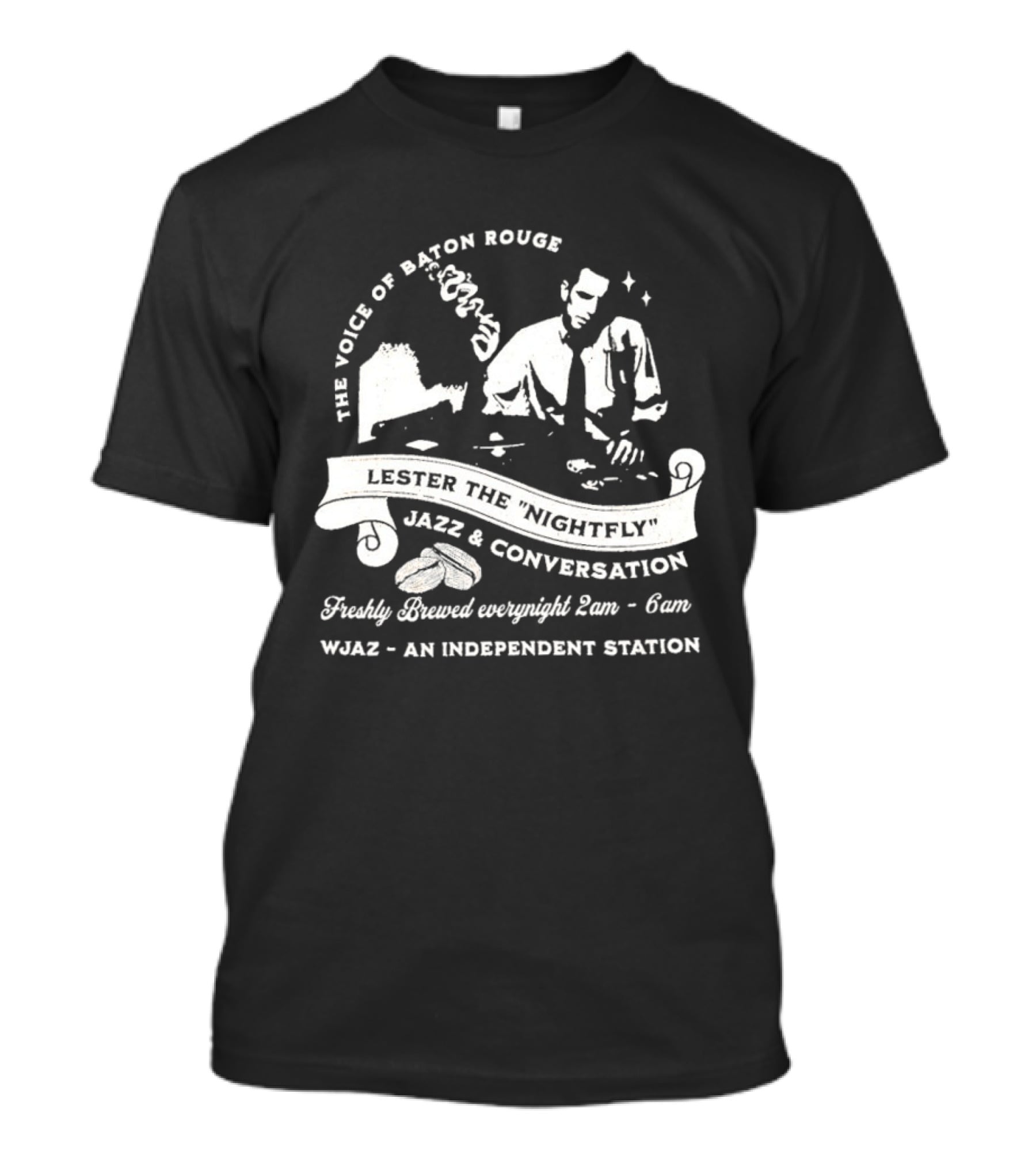 The Voice Of Baton Rouge Lester The Nightfly Jazz Conversation WJAZ Station T-Shirt