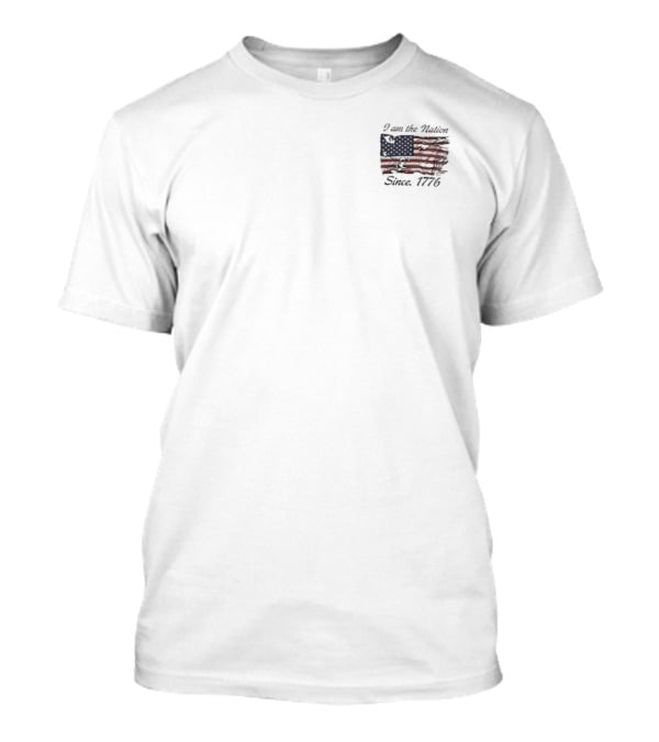 I Am The Nation Since 1776 Johnny Cash Ragged Old Flag Patriotic T-Shirt