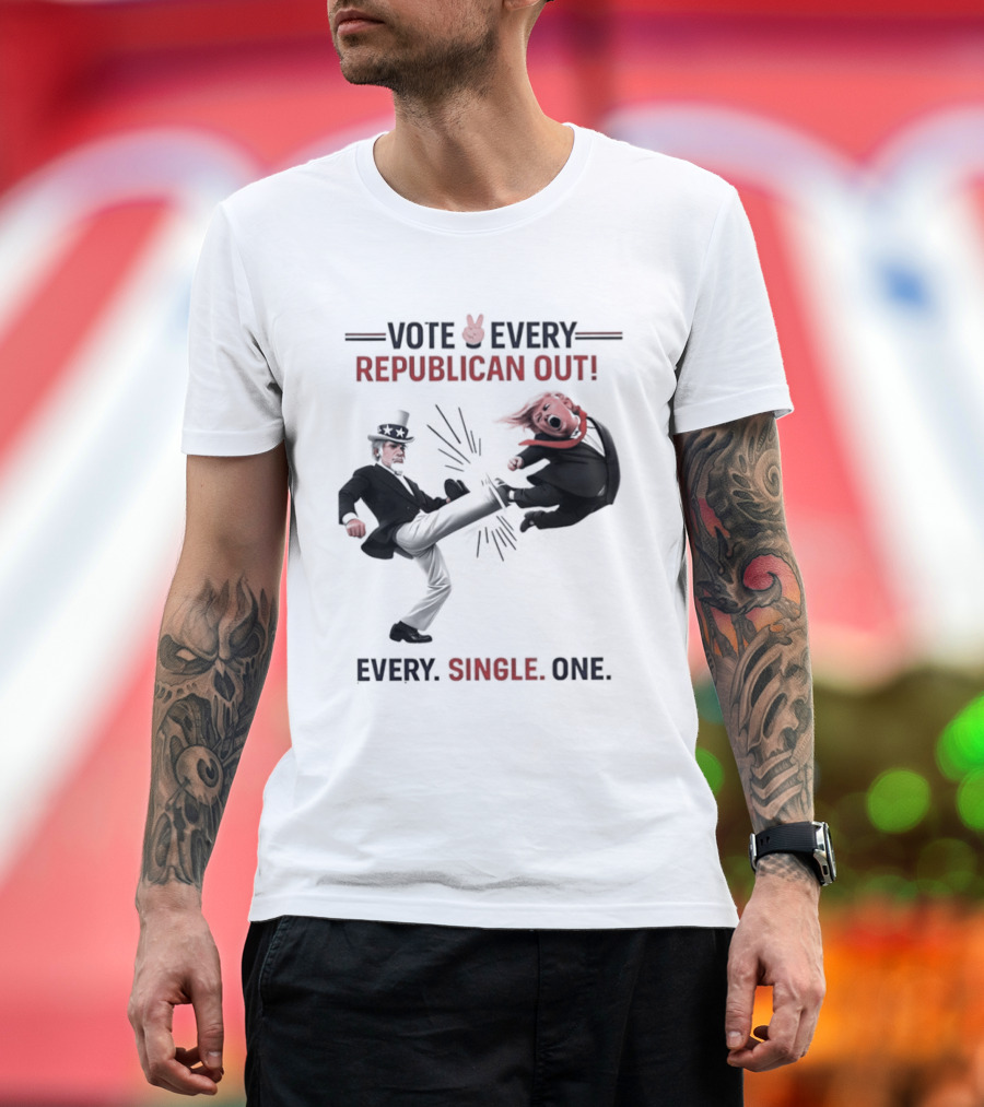 Vote Every Republican Out Every Single One Political T-Shirt
