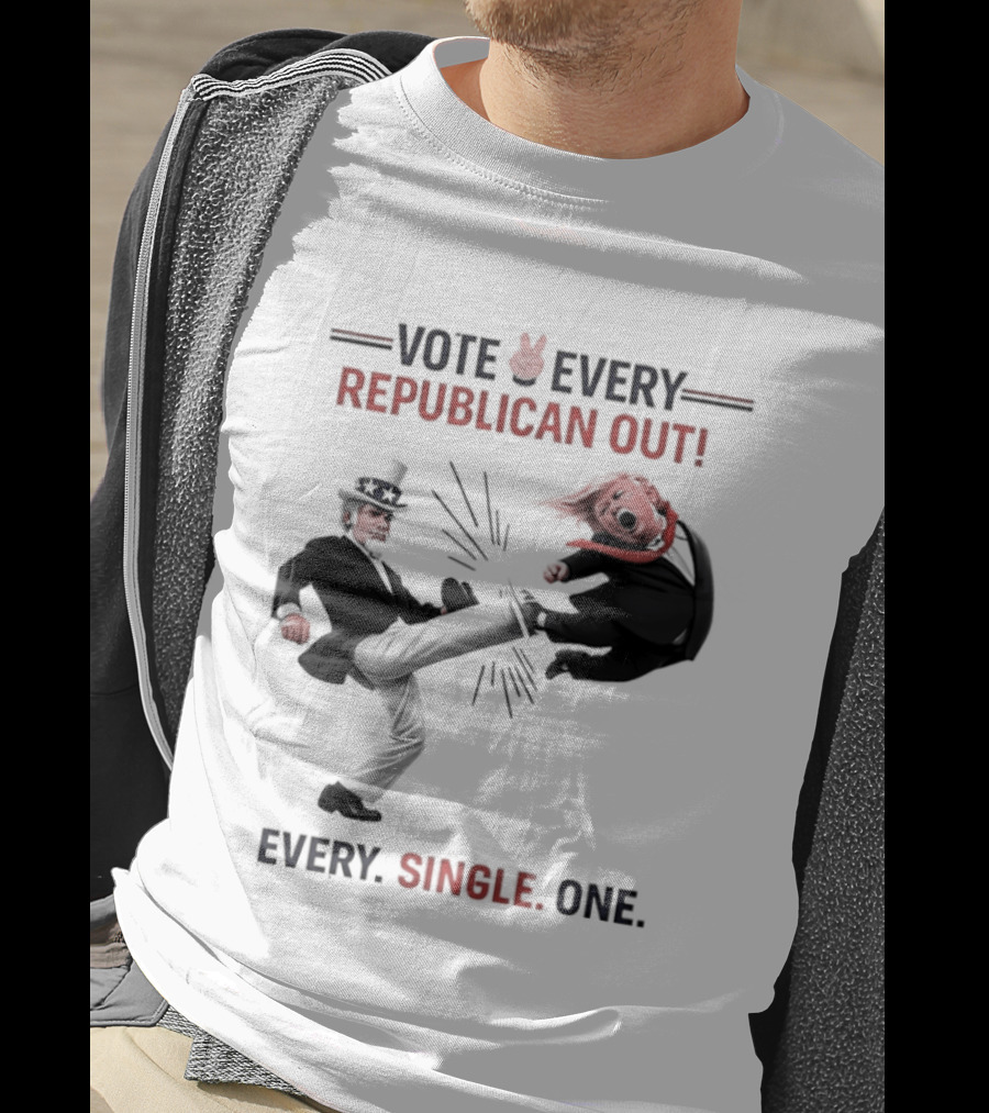 Vote Every Republican Out Every Single One Political T-Shirt