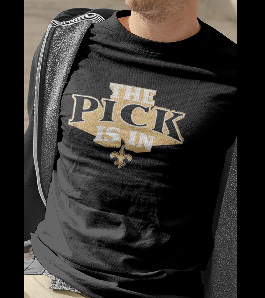 New Orleans Saints The Pick Is In Fleur De Lis T-Shirt
