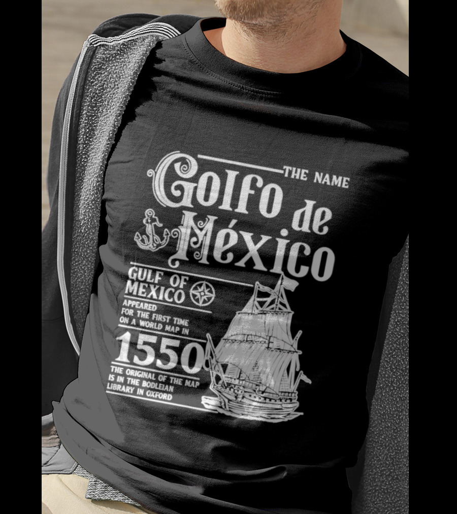 Golfo De México Gulf Of Mexico 1550 First World Map Bodleian Library Oxford T-Shirt
