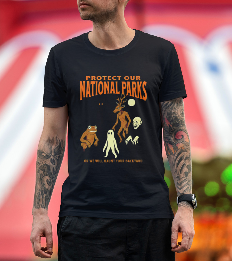 Protect Our National Parks Or We Will Haunt Your Backyard Deer Frog Ghost Skulls T-Shirt