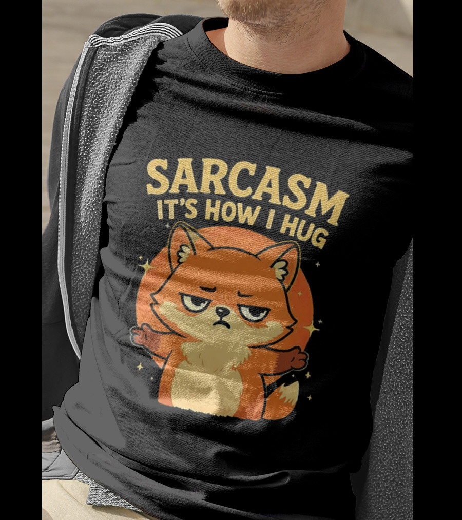 Sarcasm It's How I Hug Chibi Fox T-Shirt