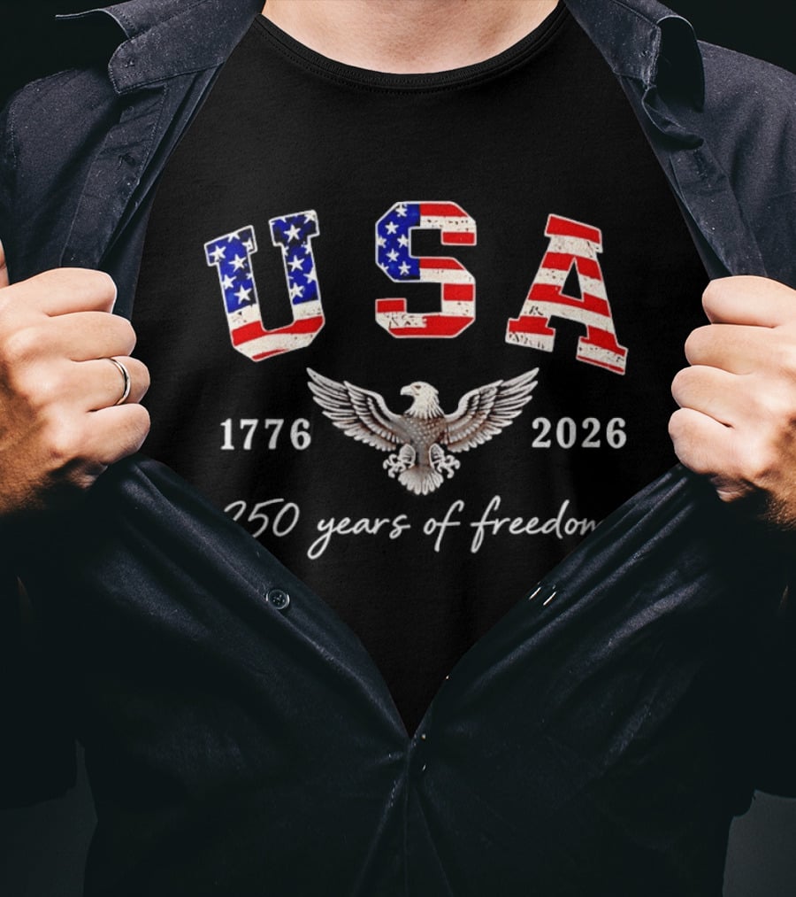 USA 4th July 2026 250 Years Of Freedom US Flag Patriotic Eagle T-Shirt