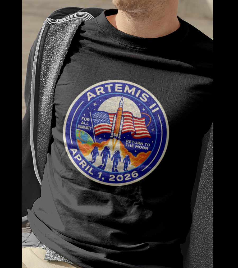 Artemis II April 1 2026 For All Humanity Return To The Moon T-Shirt