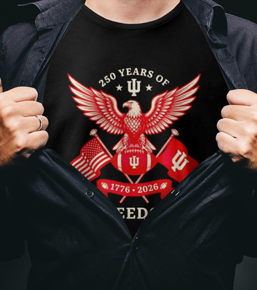 Indiana Hoosiers 250 Years Of Freedom 1776 2026 USA Celebration T-Shirt