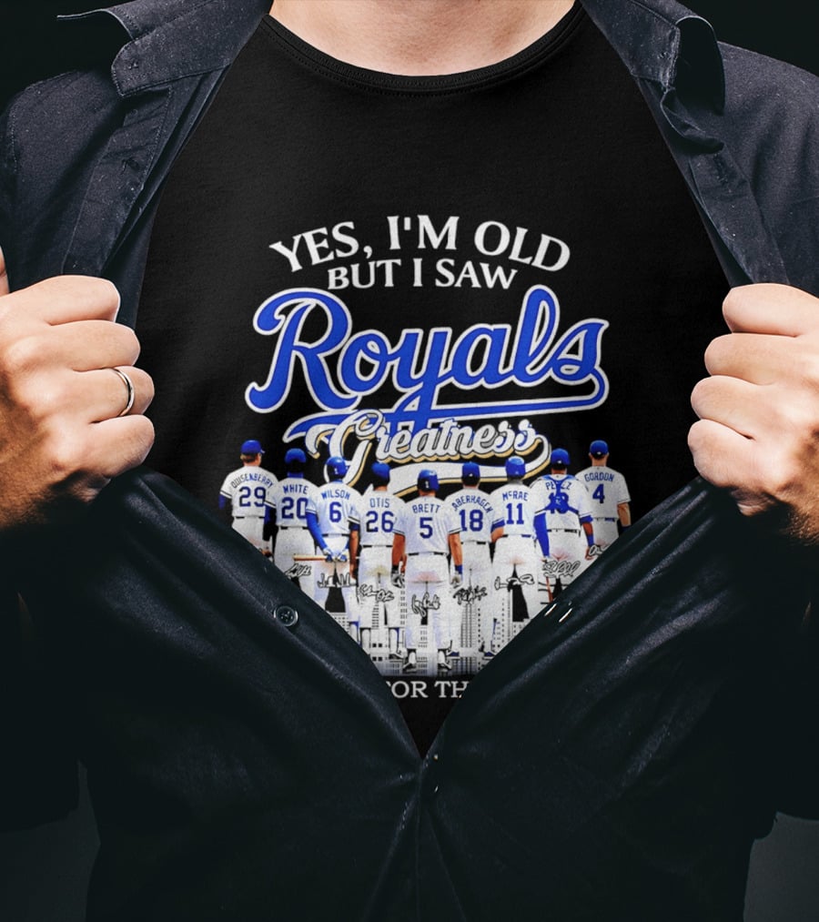 Yes I'm Old But I Saw Royals Legends Anderson White Wilson Otis Brett Auberach McRae Perez Gordon Thank You For The Memories T-Shirt
