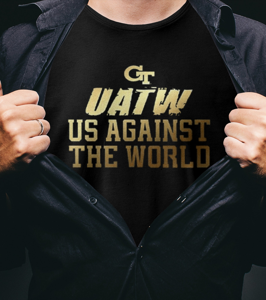 CT UATW Us Against The World Georgia Tech Yellow Jackets 2026 T-Shirt