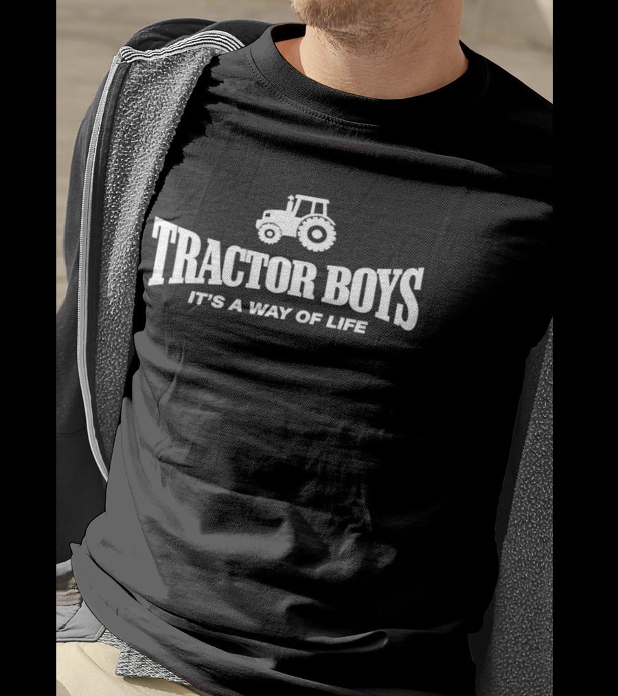 Tractor Boys It's A Way Of Life Classic Tractor Enthusiast Sentiment T-Shirt