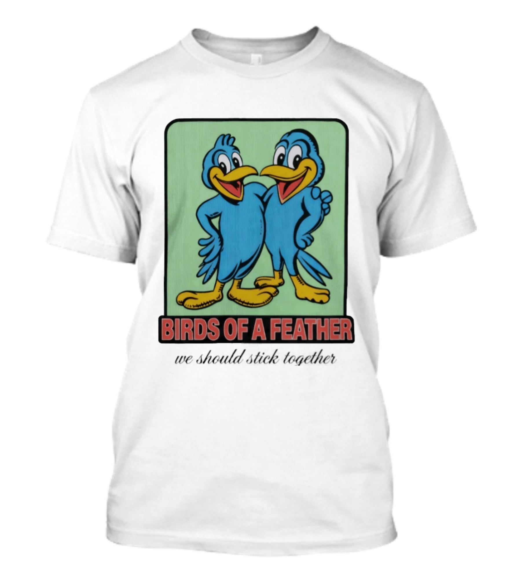 Billie Eilish Birds Of A Feather We Should Stick Together Vintage Cartoon Clothing T-Shirt