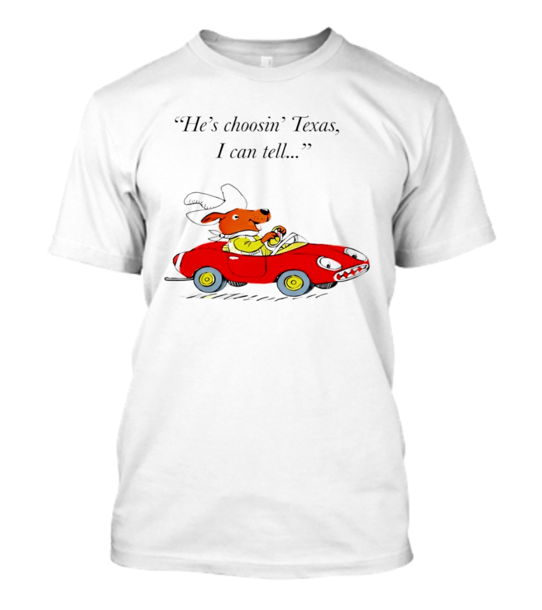 Richard Scarry Dingo He's Choosin' Texas I Can Tell Red Car T-Shirt