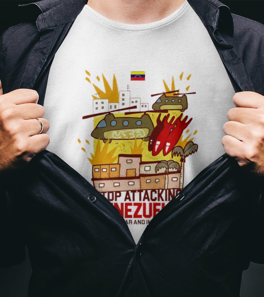 Stop Attacking Venezuela Against War And Imperialism Tanks Bombs City Explosion Venezuelan Flag T-Shirt