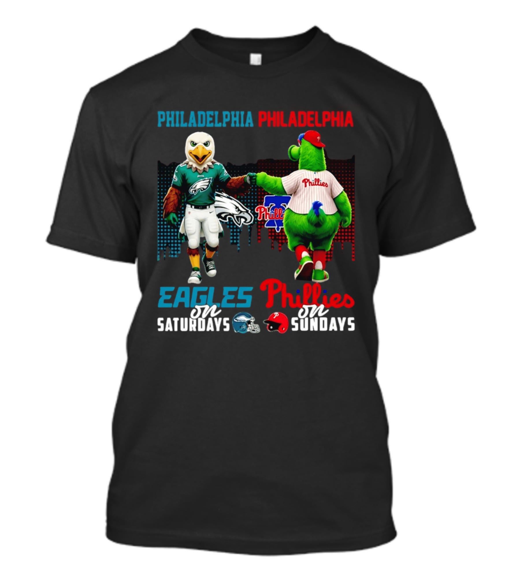 Philadelphia Eagles On Saturdays Phillies On Sundays Skyline Mascots T-Shirt