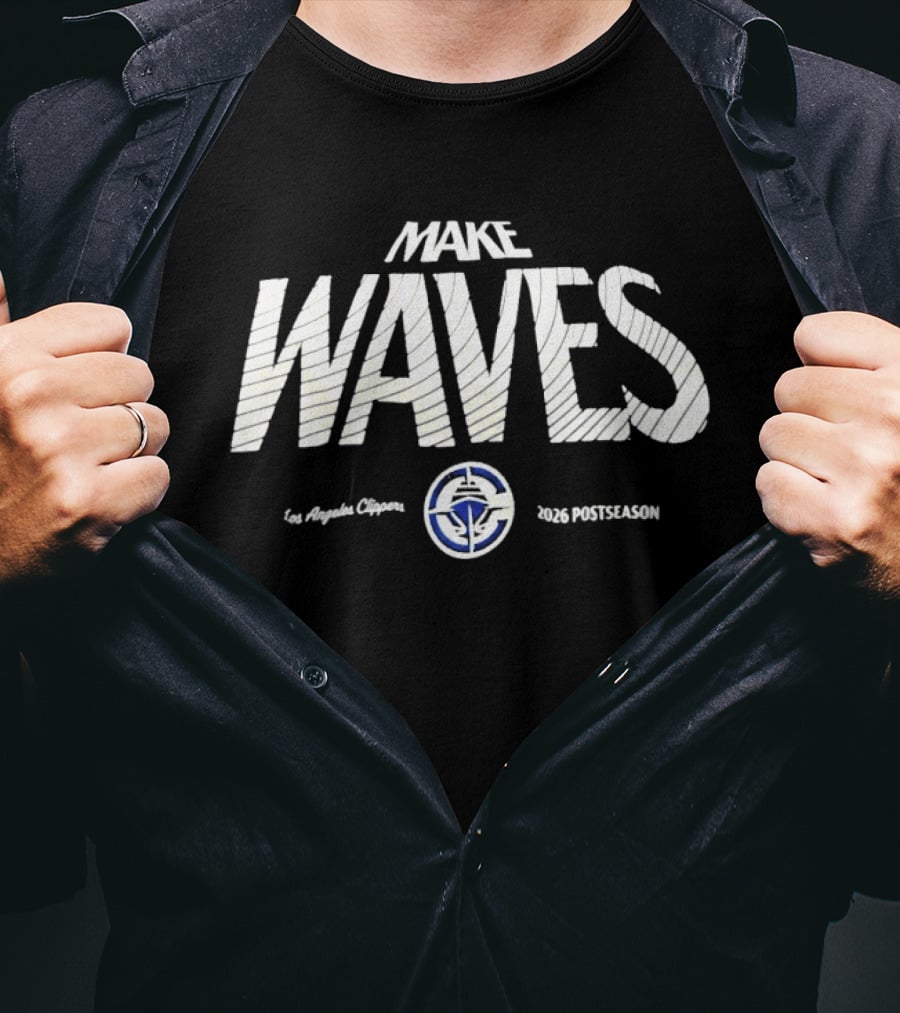 Los Angeles Clippers Make Waves 2026 Postseason T-Shirt