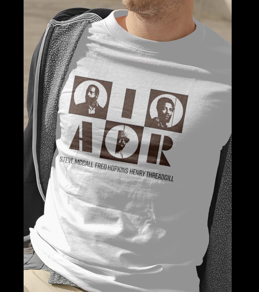 AOR Steve McCall Fred Hopkins Henry Threadgill Jazz Legends T-Shirt