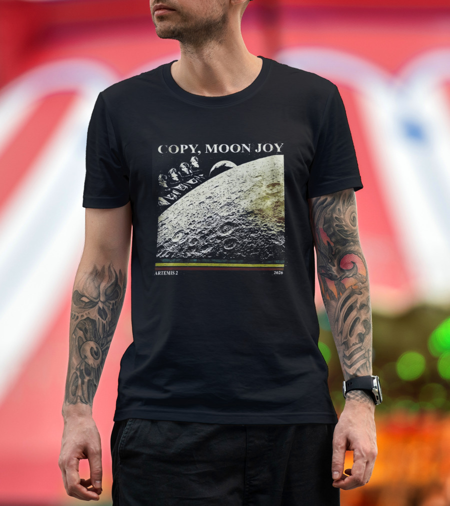Artemis II Moon Mission Copy Moon Joy Astronaut Space Exploration T-Shirt