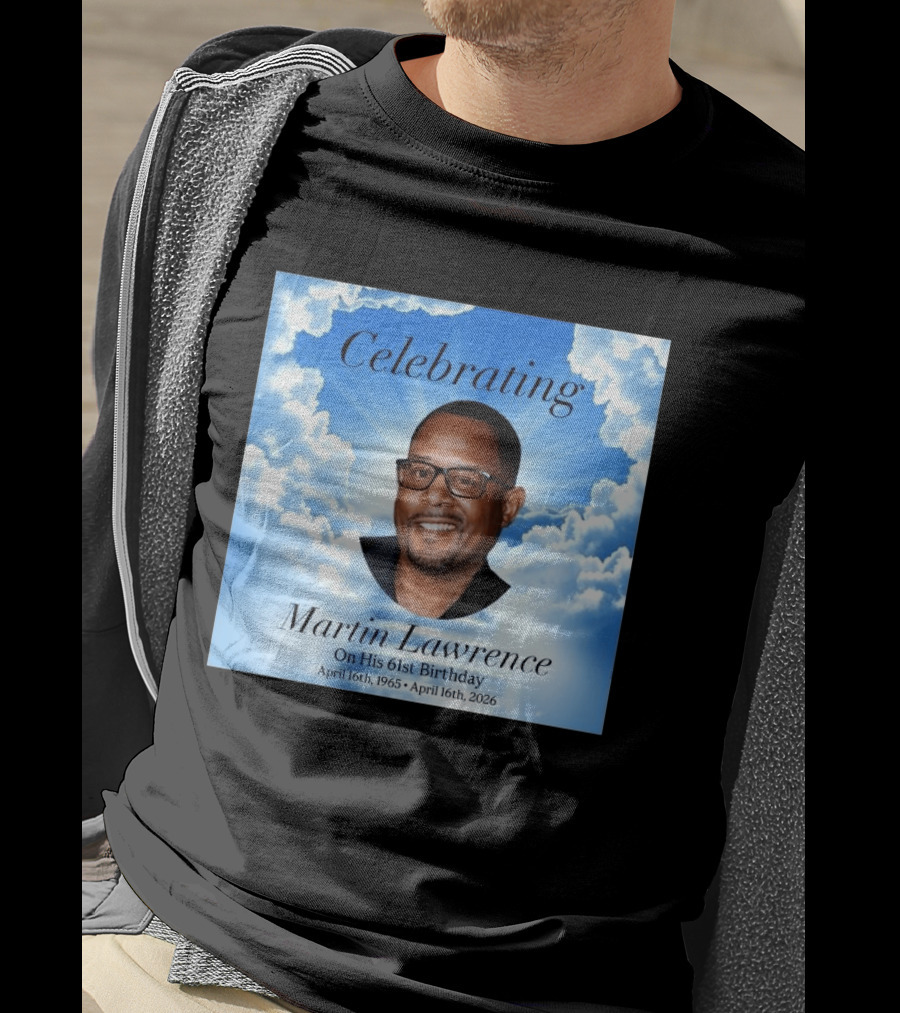 Celebrating Martin Lawrence On His 61st Birthday April 16th 1965 April 16th 2026 T-Shirt