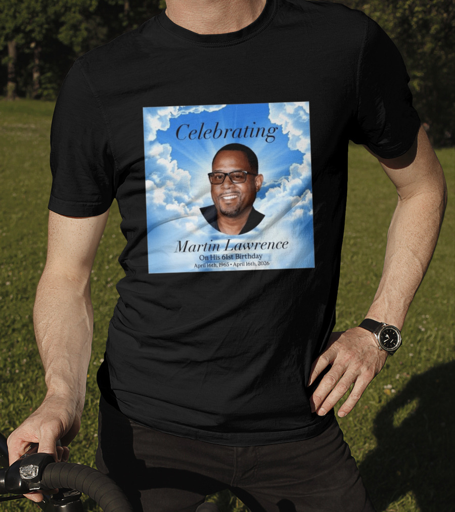 Celebrating Martin Lawrence On His 61st Birthday April 16th 1965 April 16th 2026 T-Shirt