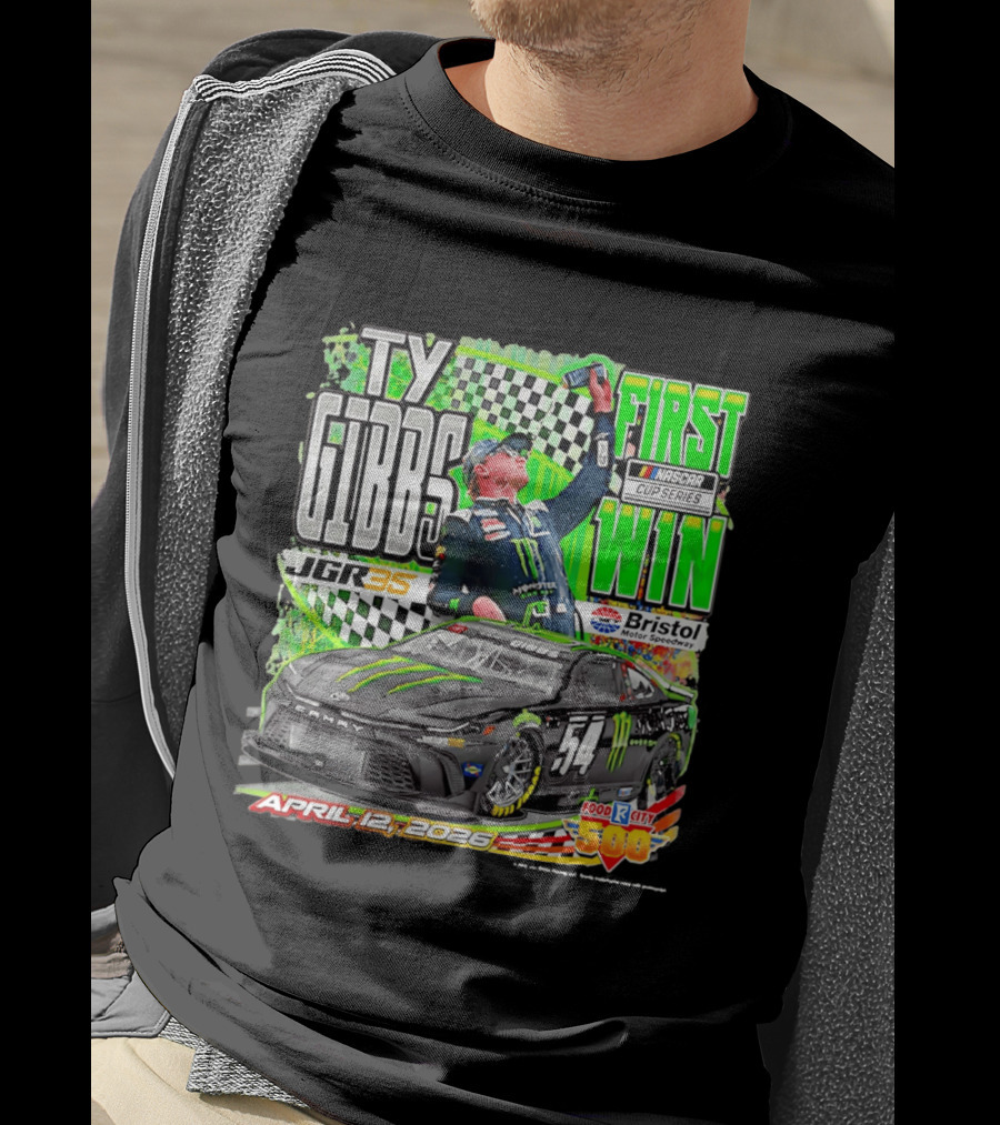 Ty Gibbs First NASCAR Cup Series Win April 12 2026 Bristol Motor Speedway T-Shirt