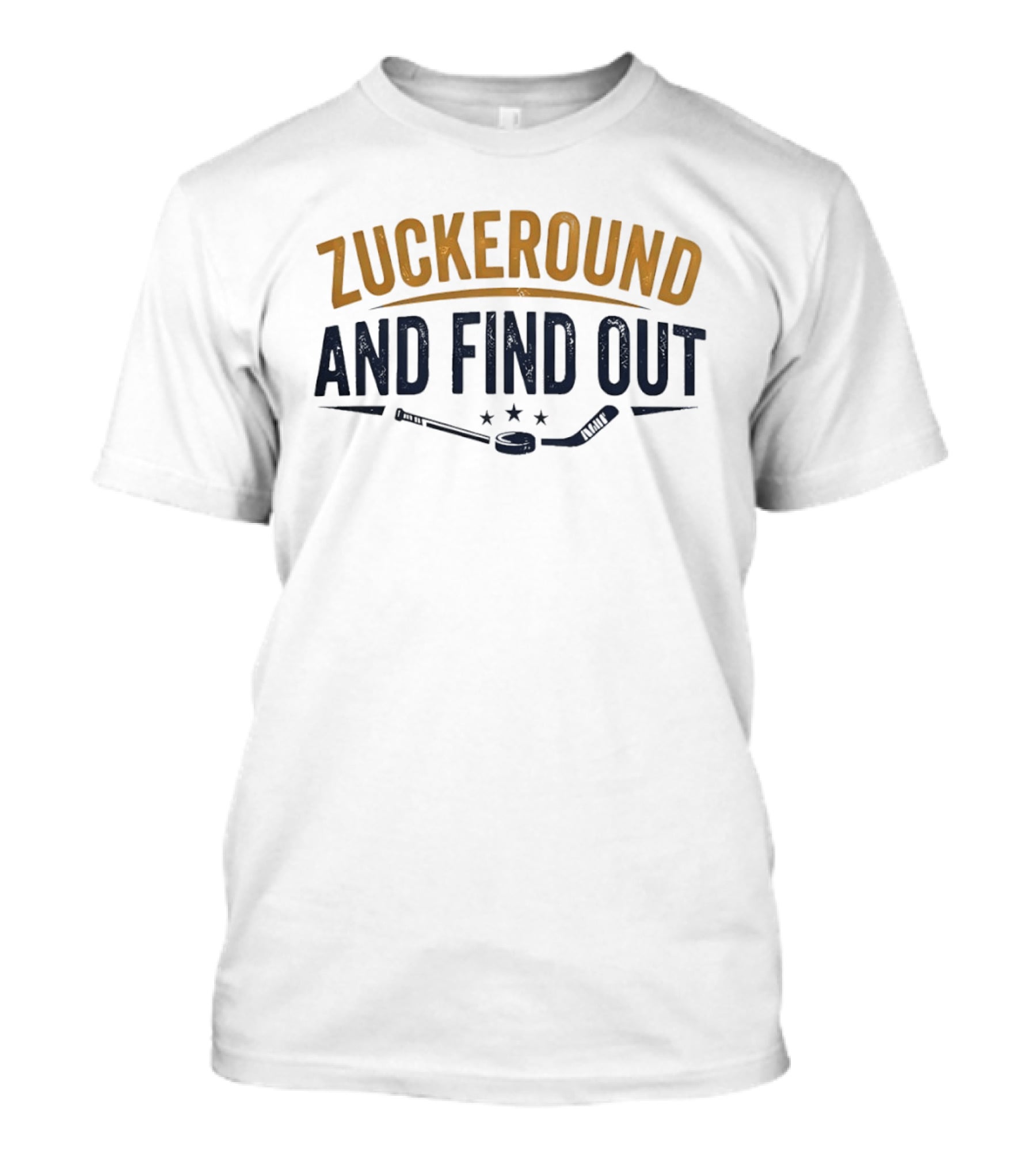 Buffalo Sabres Hockey Zuckeround And Find Out T-Shirt