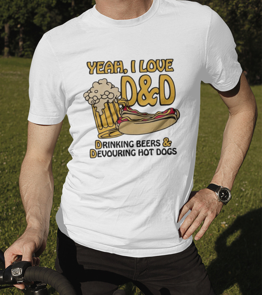 Yeah I Love D&D Drinking Beers Devouring Hot Dogs T-Shirt