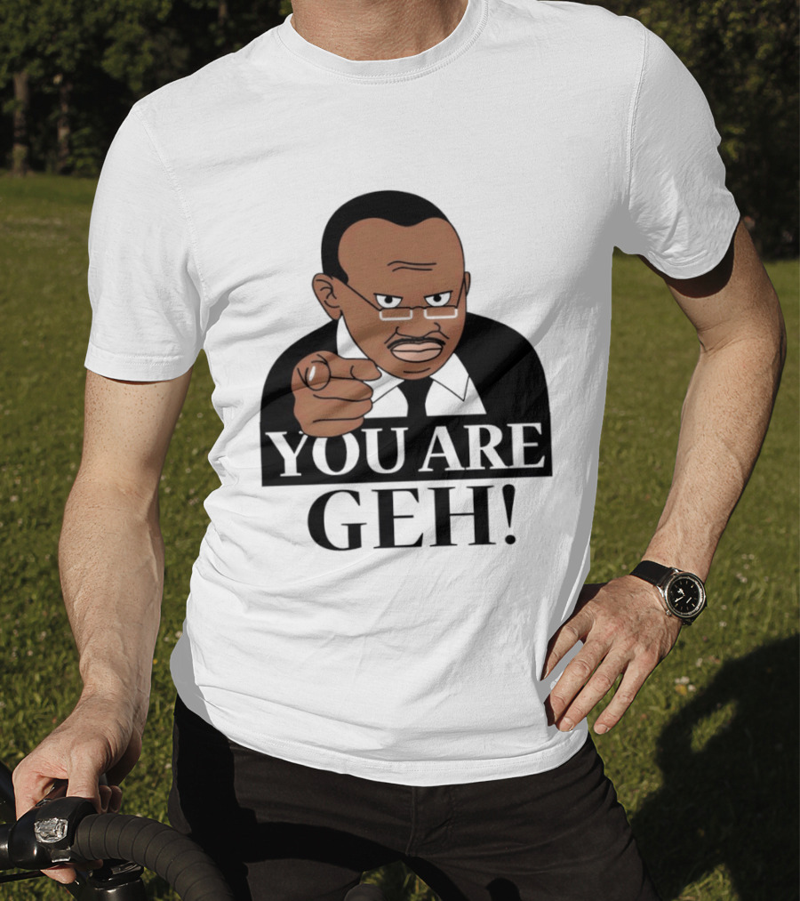 You Are Geh Meme Pointing Man T-Shirt