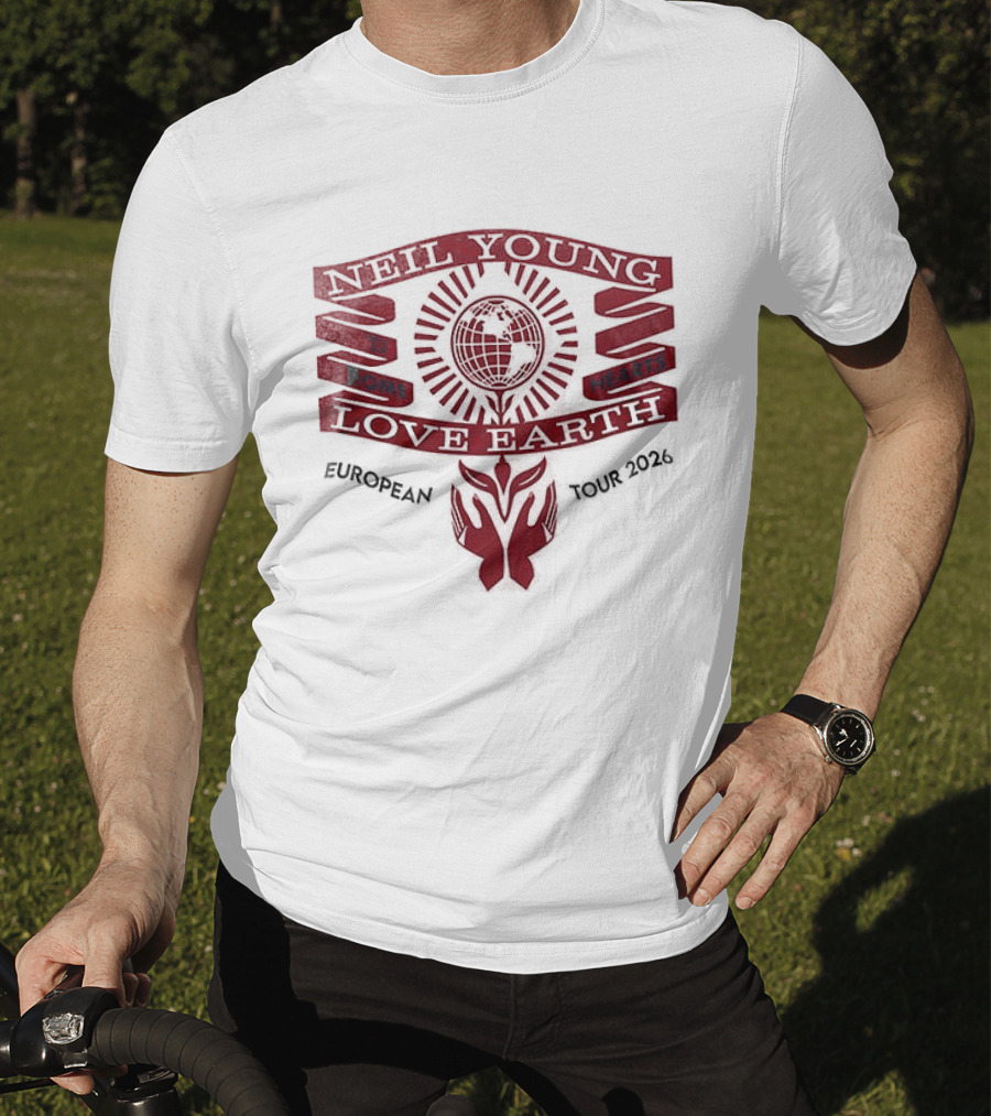 Neil Young Love Earth Hearts And Chrome European Tour 2026 Dates Schedule T-Shirt