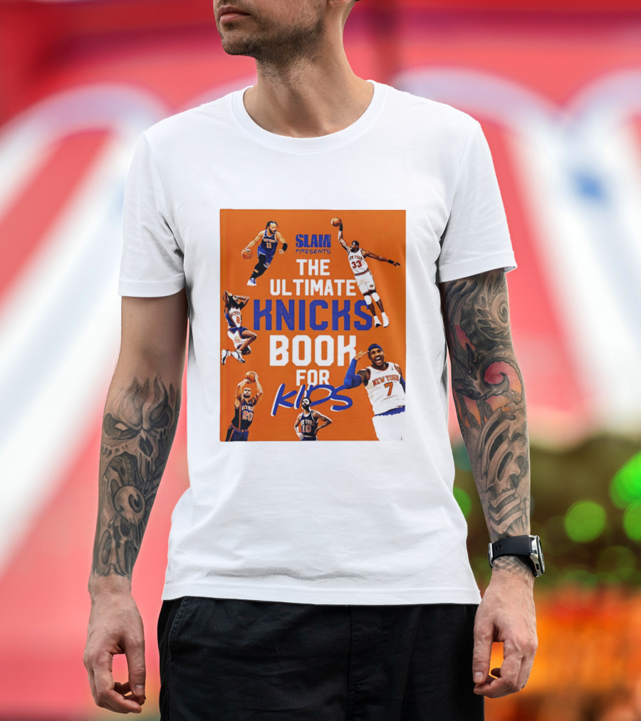 SLAM Presents The Ultimate Knicks Book For Kids T-Shirt