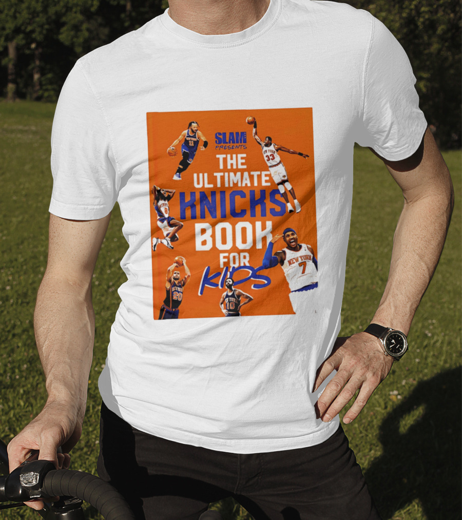 SLAM Presents The Ultimate Knicks Book For Kids T-Shirt