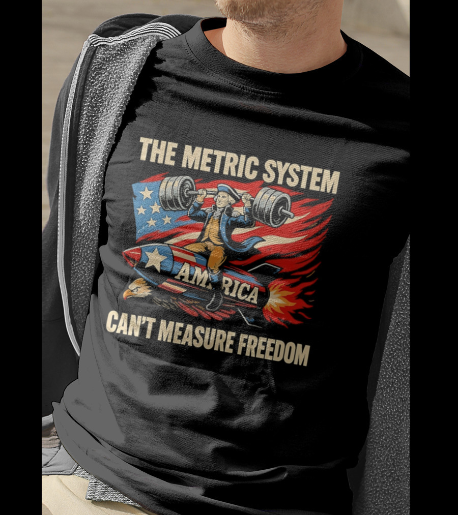 Patriot America Can't Measure Freedom USA Flag Rocket And Weights T-Shirt