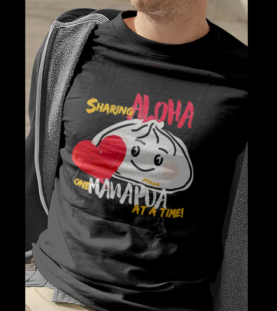 Sharing Aloha One Manapua At A Time Mana Heart T-Shirt