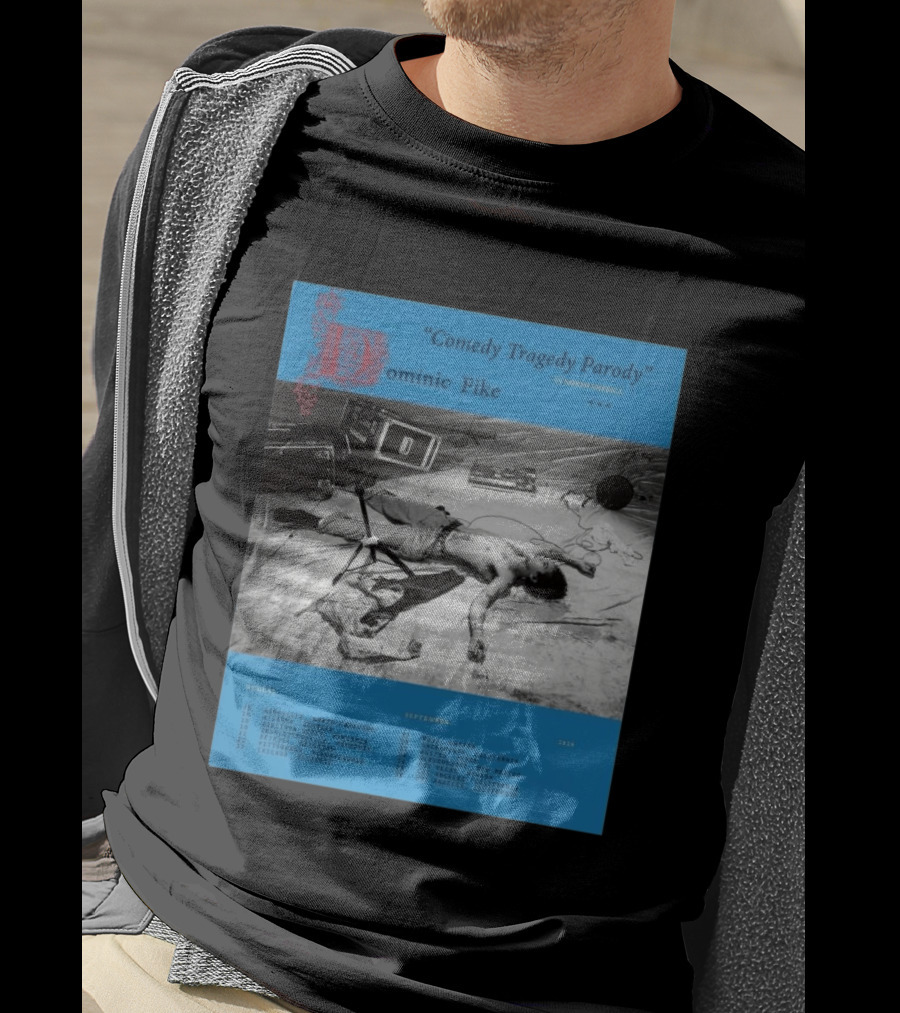 Dominic Fike Comedy Tragedy Parody Tour 2026 North America Schedule T-Shirt