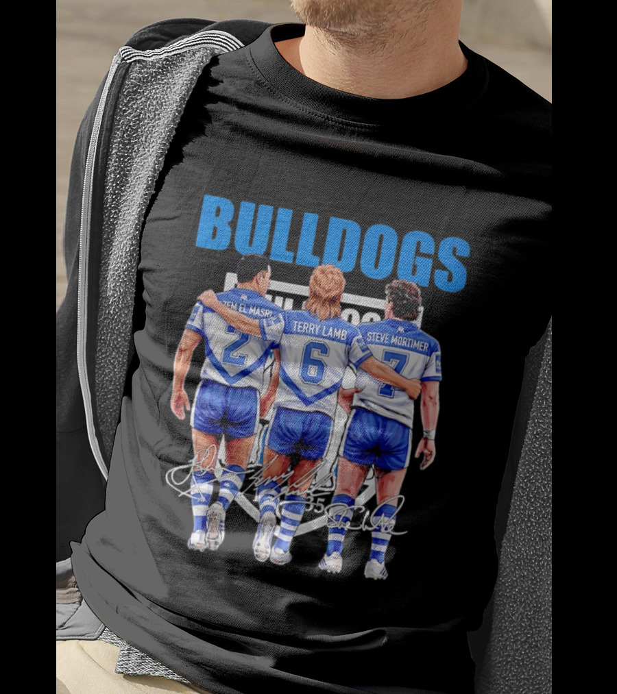 Hazem El Masri Terry Lamb Steve Mortimer Canterbury Bankstown Bulldogs Legends Signatures T-Shirt