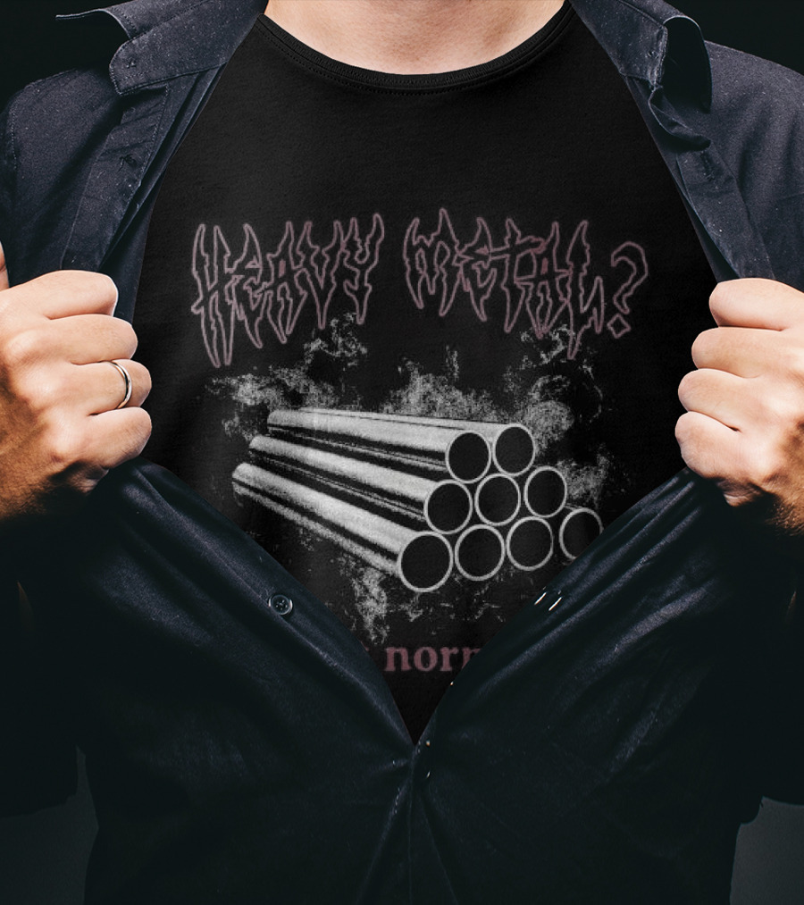 Heavy Metal Yeah It Normally Is Rock Hand Sign Music T-Shirt