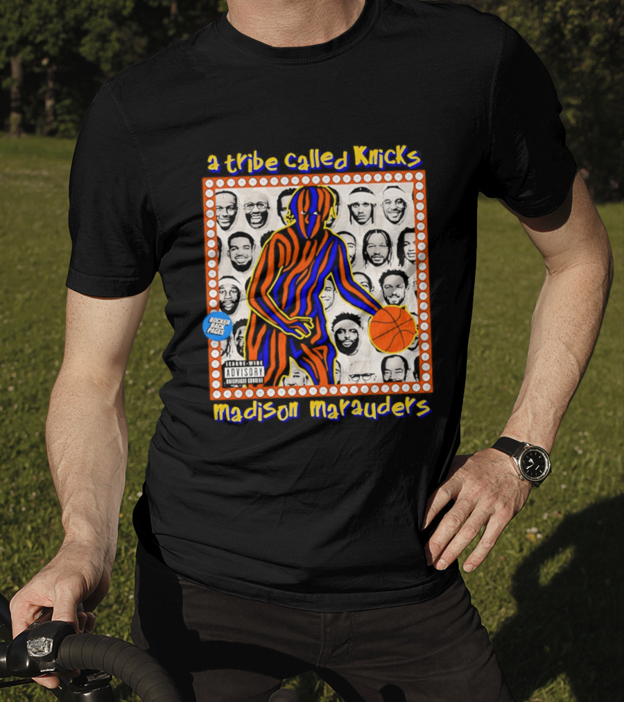 A Tribe Called Knicks Madison Marauders Basketball Art With Iconic NYC Sports Influence T-Shirt