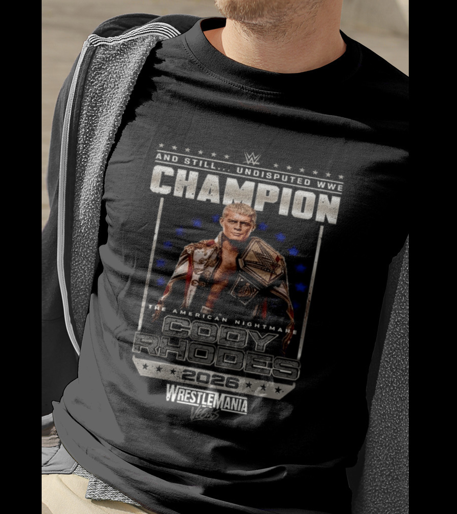 WrestleMania Champion The American Nightmare Cody Rhodes 2026 T-Shirt