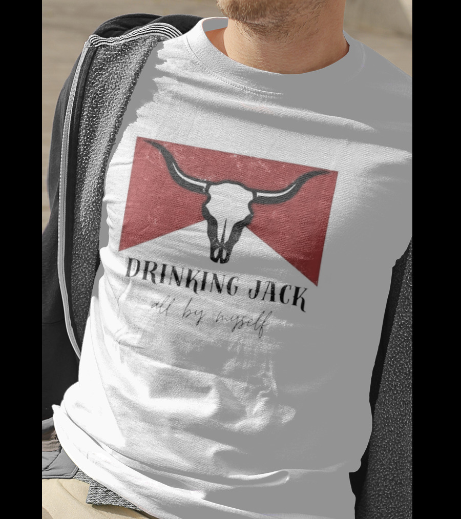 Drinking Jack All By Myself Country Music Lyrics Bull Skull Red T-Shirt