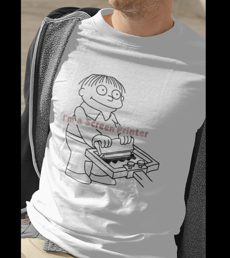 Ralph Wiggum I'm A Screen Printer Meme T-Shirt