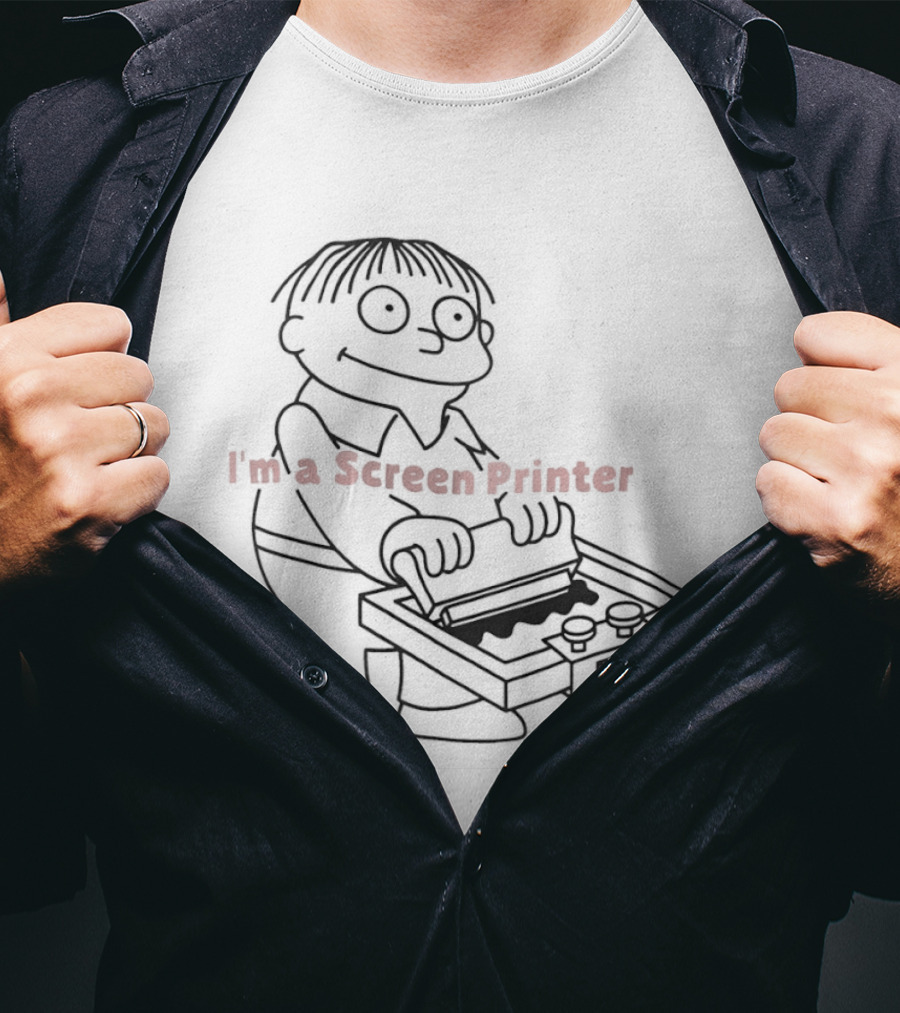 Ralph Wiggum I'm A Screen Printer Meme T-Shirt