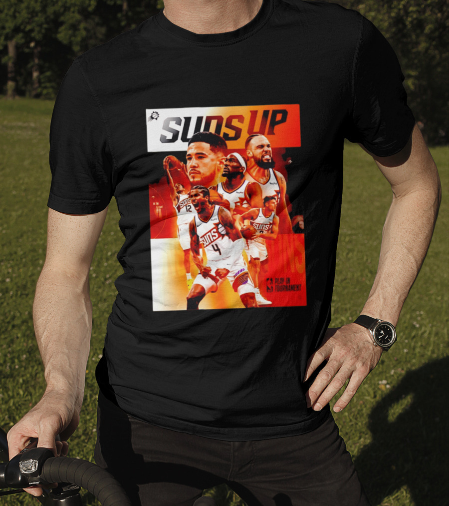 Suns Up Phoenix Suns NBA Play In Tournament 2026 Players On The Court T-Shirt