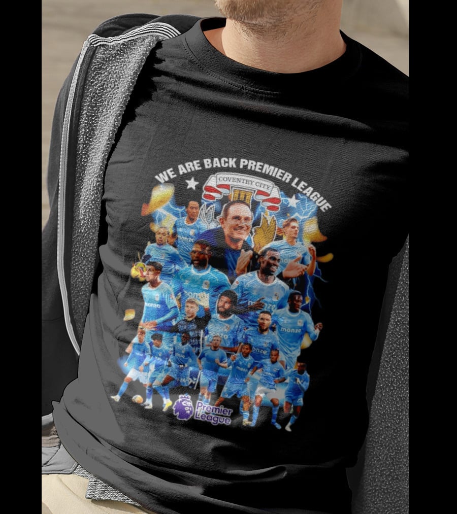 Coventry City FC We Are Back Premier League Celebration Players And Crest T-Shirt